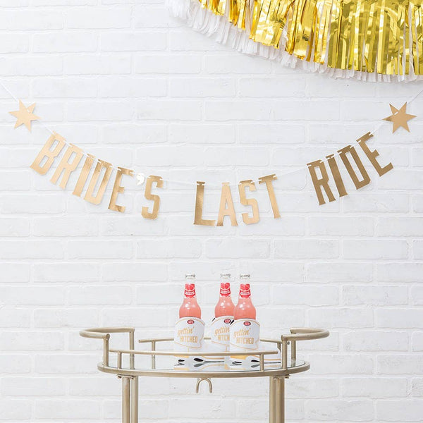 Bride’s Last Ride - Bachelorette Banner