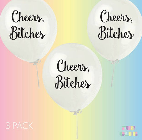 Cheers, Bitches Party Balloons | 3 Pack