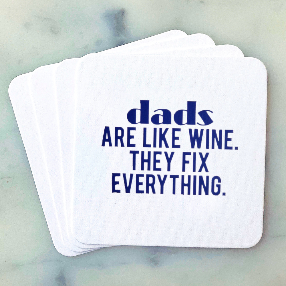 Dad's Are Like Wine Coasters